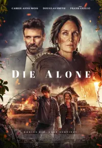 دانلود فیلم تنها بمیر [Die Alone 2024] + زیرنویس چسبیده